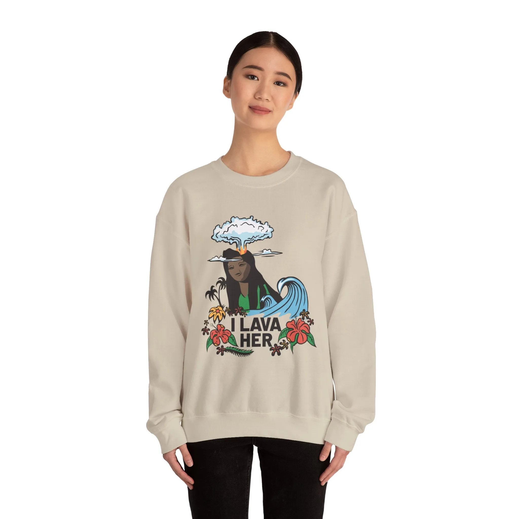 "I Lava Her" Sweatshirt